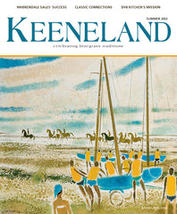 Keeneland Magazine: Summer 2022 Print