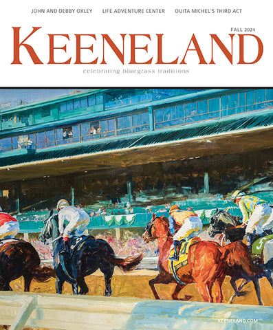 Keeneland Magazine: Fall 2024 Print