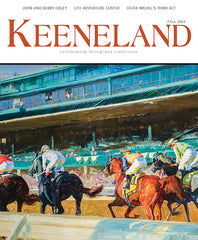 Keeneland Magazine: Fall 2024 Print