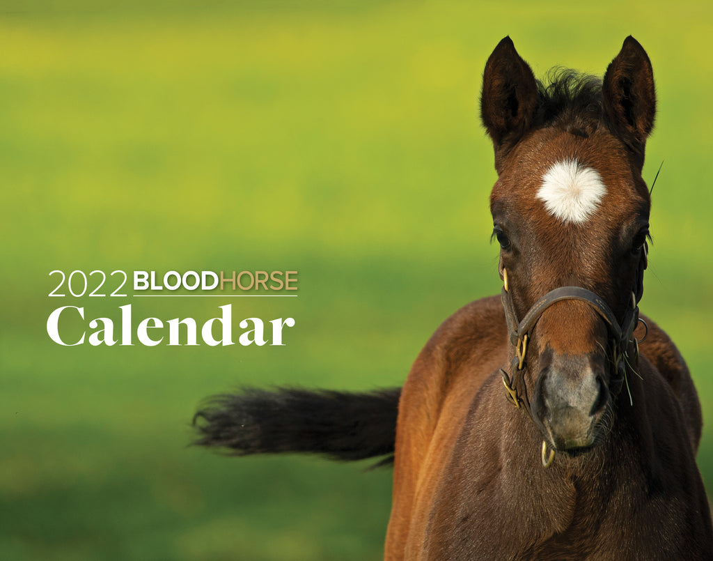BloodHorse 2022 Wall Calendar BloodHorse Books & Products