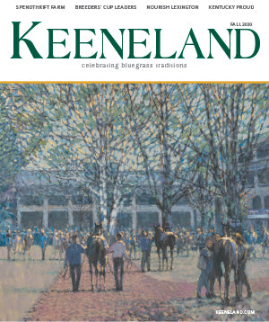 Keeneland Magazine: Fall 2020 Print