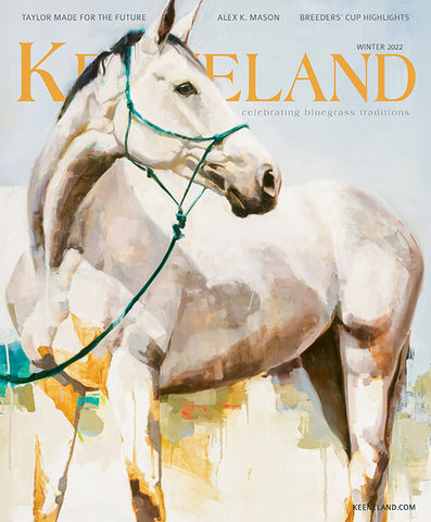 Keeneland Magazine:  Winter 2022 Print